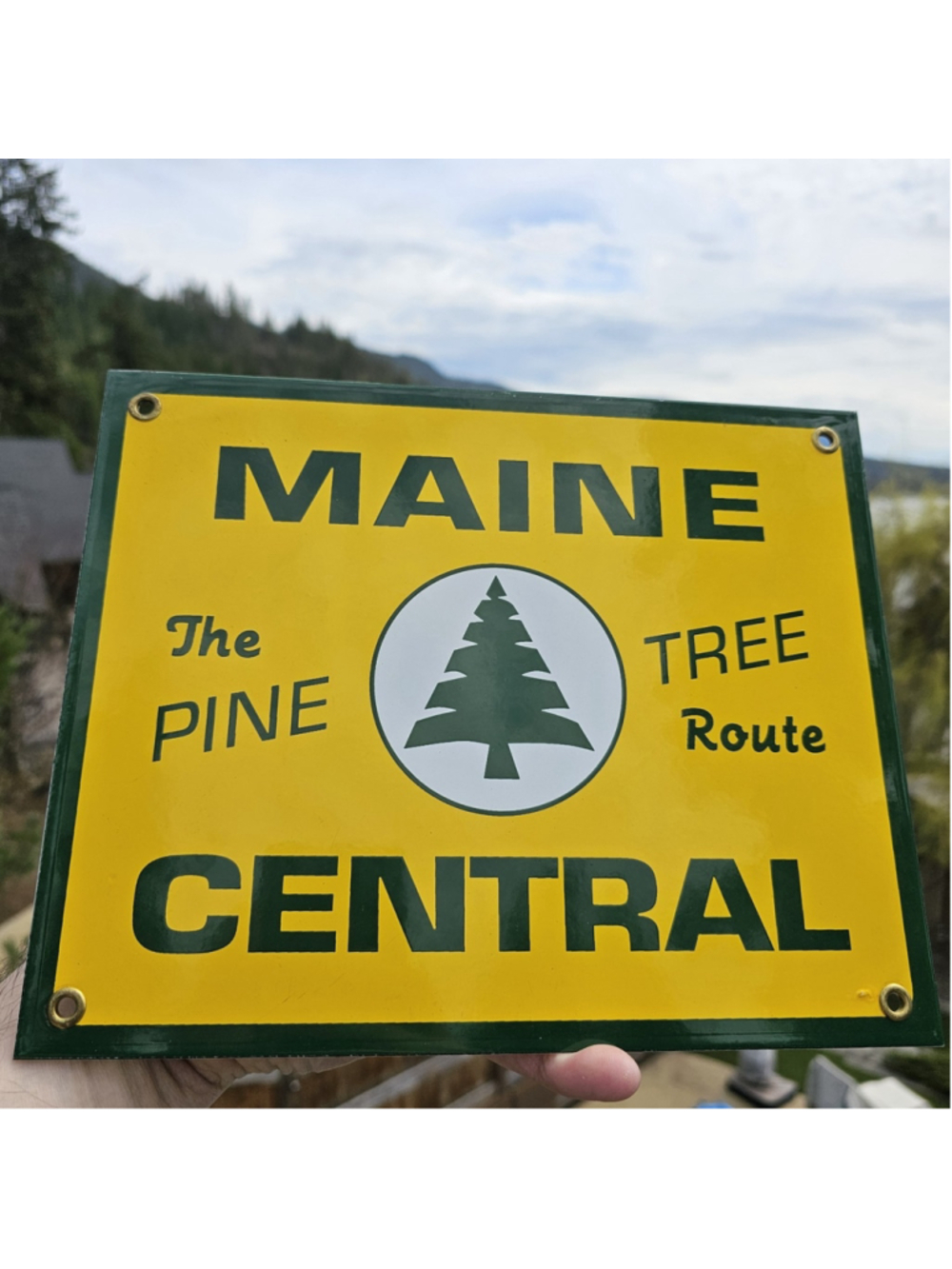 1990s Maine Central Railroad "The Pine Tree Route" Porcelain Sign Good Condition